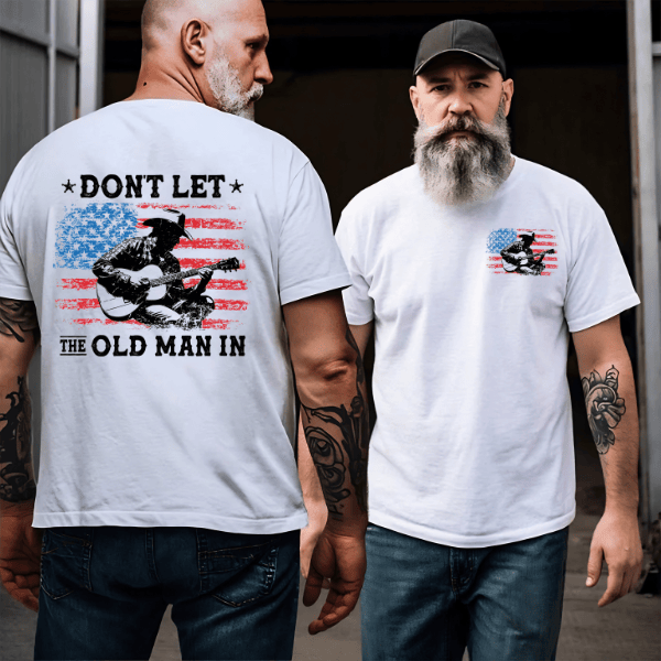 Don't Let The Old Man In Shirt V3, Toby Keith Shirt, Country Music Shirt, Graphic Tee, #186