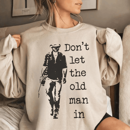 Toby Keith Don't Let the Old Man in T-shirt, Sweatshirt, Hoodie, Retro Toby Keith Vintage Shirt, Country Music Shirt #208