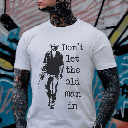 Toby Keith Don't Let the Old Man in T-shirt, Sweatshirt, Hoodie, Retro Toby Keith Vintage Shirt, Country Music Shirt #208