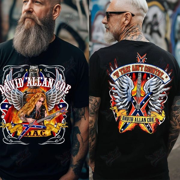 David Allan Coe If That Ain't Country T-Shirt, DAC Outlaw Country Music Fan Tee #208