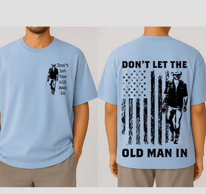 Toby Keiith Don't let The Old Man shirt, Lyrics Song Sweatshirt, Country Music Toby Keith Hoodie (R-15th-Style) #180