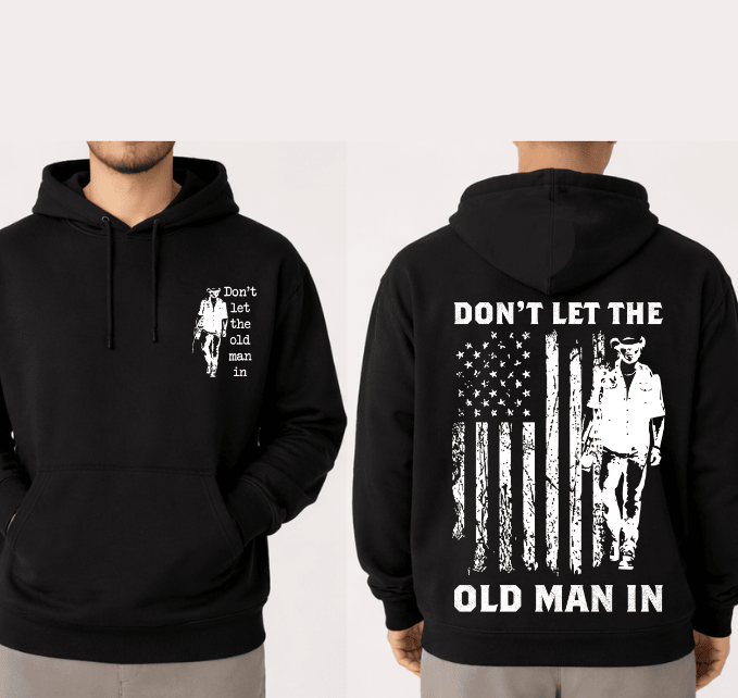 Toby Keiith Don't let The Old Man shirt, Lyrics Song Sweatshirt, Country Music Toby Keith Hoodie (R-15th-Style) #180