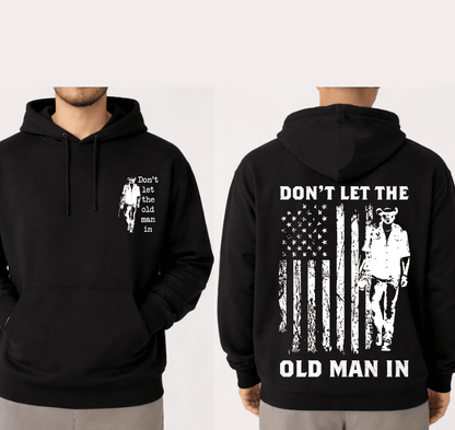 Toby Keiith Don't let The Old Man shirt, Lyrics Song Sweatshirt, Country Music Toby Keith Hoodie (R-15th-Style) #180