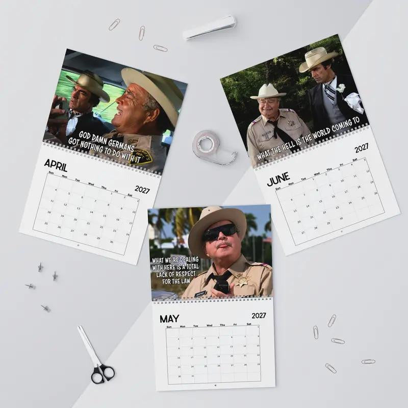 A Year Of Sheriff Buford T.Justice 2027 Calendar, Smokey and The Bandit Movie, Gift for Fans Buford T.Justice #180