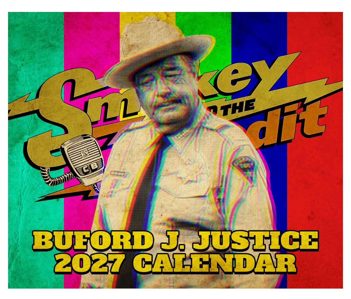 Smokey and the Bandit 2027 Calendar – Buford J. Justice Retro Wall Calendar, Jackie Gleason Movie Memorabilia, Gift for Classic Film Fans, #208