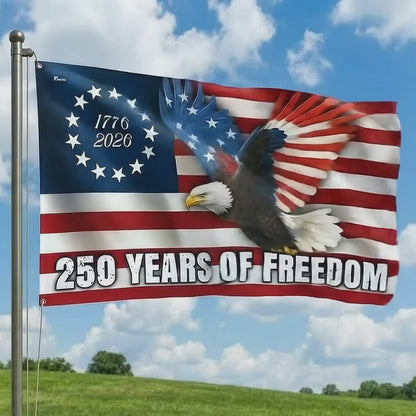 250 Years of Freedom Flag, 1776–2026 Eagle Betsy Ross Grommet Flag 3-Day Shipping